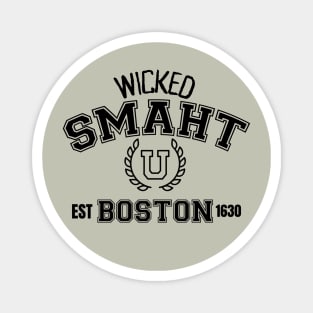 Wicked Smaht U, Boston, est. 1630 Magnet